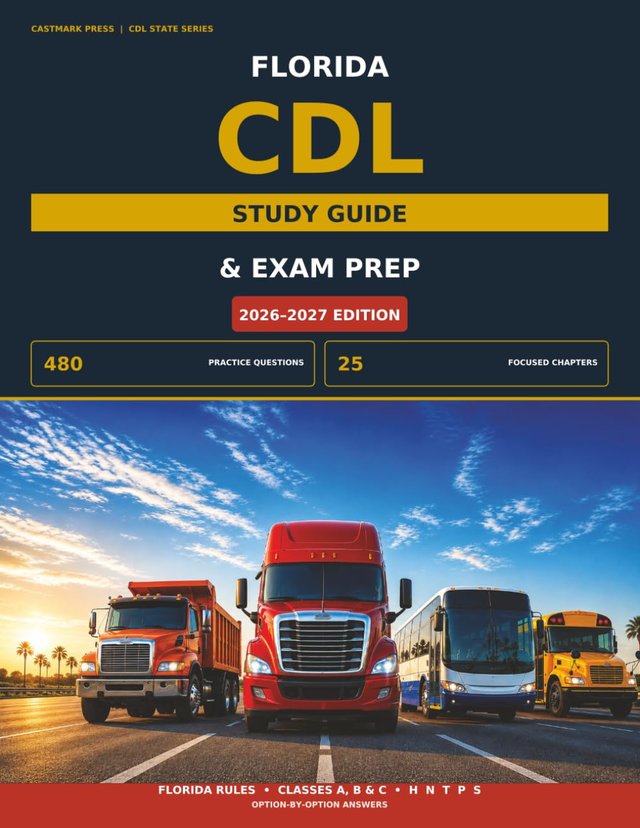 Cover of Florida CDL Study Guide & Exam Prep 2026–2027